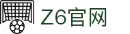 Z6集团|中国官网